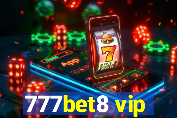 777bet8 vip